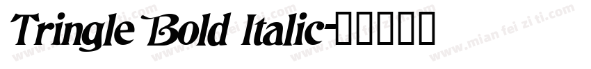 Tringle Bold Italic字体转换